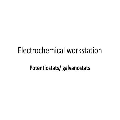 Electrochemical workstation.pptx