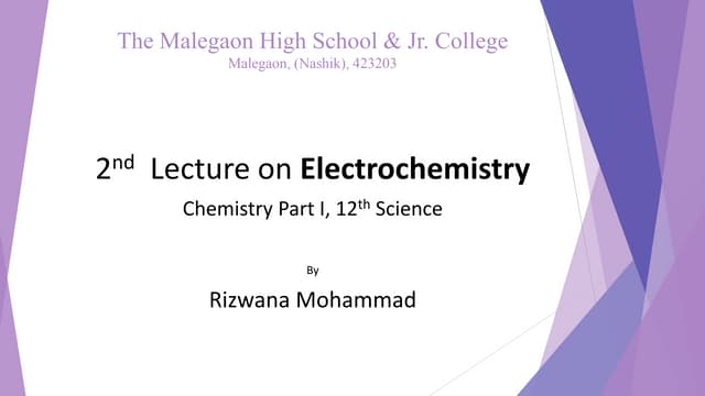2nd Lecture on Electrochemistry | Chemistry Part I | 12th Std