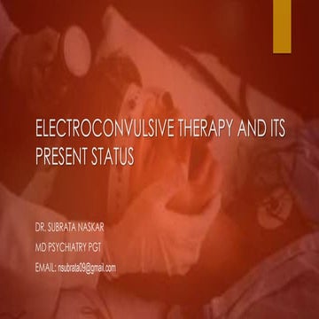 Electroconvulsive therapy and its present status
