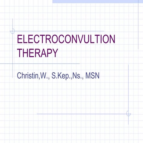 Electroconvultion therapy new 13
