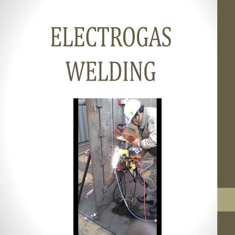 Electro gas welding