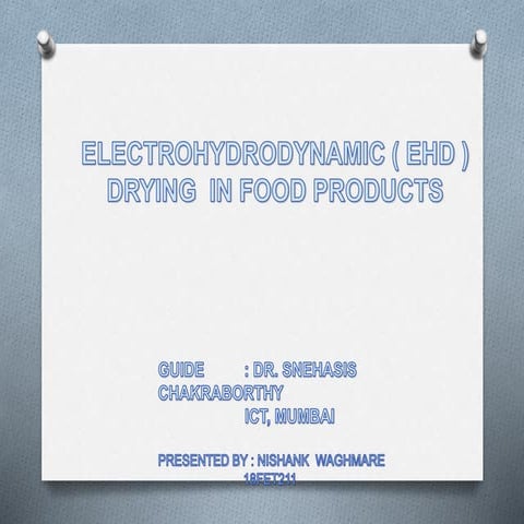 Electrohydrodynamic drying