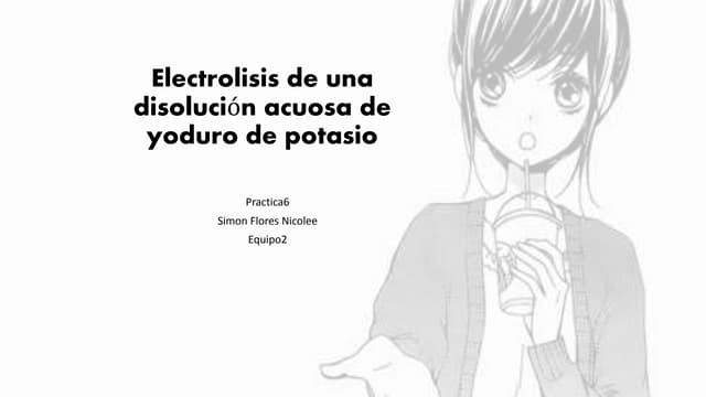 Electrolisis de una disolución acuo...