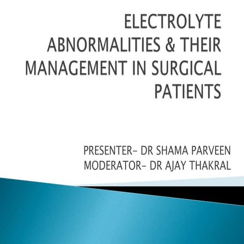 Electrolyte imbalance in Surgical patients