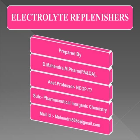 Electrolyte replenishers in Inorganic chemistry / Body therapy