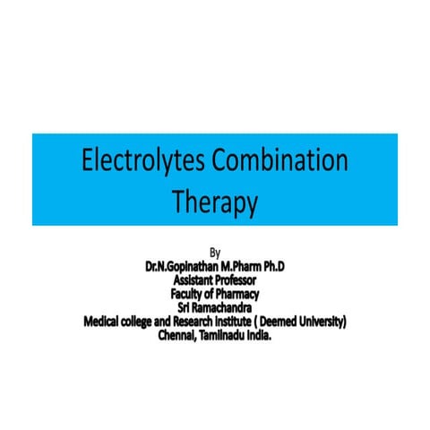 Electrolytes combination therapy