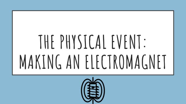 Making an electromagnet by Stephen DeMeo