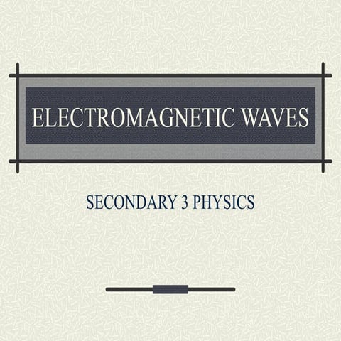 Electromagnetic waves-from slideshare