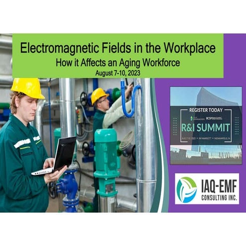 Electromagnetic Fields in the Workplace - How it Affects an Aging Workforce.pdf