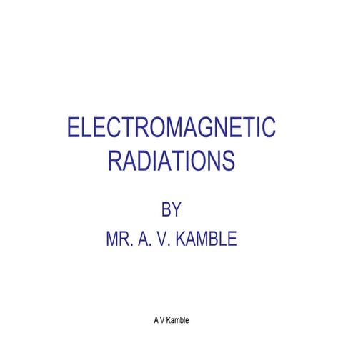 Electromagnetic  radiations2