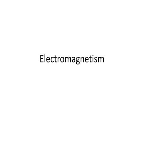 Electromagnetism.pptx