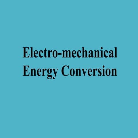 Electromechanical energy conversion