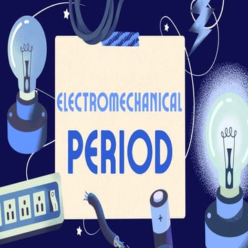 ELECTROMECHANICAL PERIOD PDF.pdf Inventions