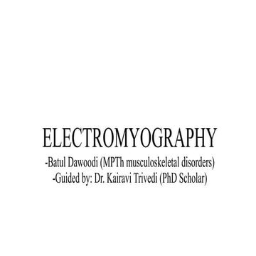 ELECTROMYOGRAPHY.pptx