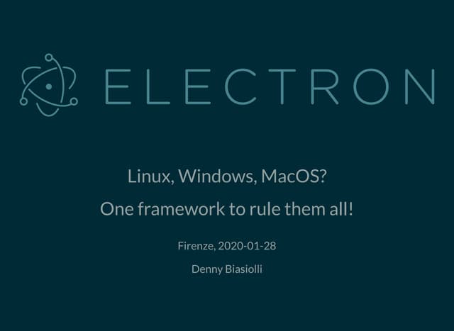 Electron Firenze 2020: Linux, Windows o MacOS?