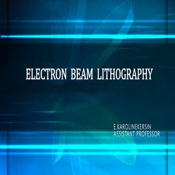 Electron beam lithography