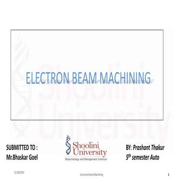 Electron beam machining