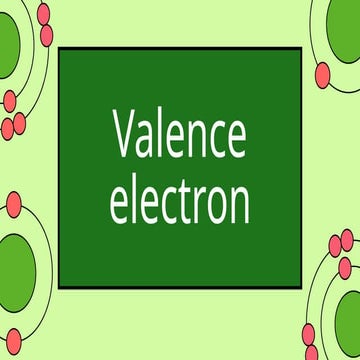 Understanding Valence Electrons: Their Role in Chemical Bonding and ...