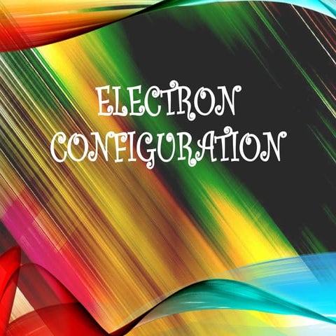 electronconfigurationbyjbac-161111162940.pptx