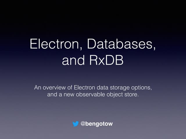 Electron, databases, and RxDB