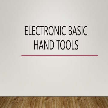 ELECTRONIC-BASIC-HAND-TOOLS.pptx Elxtech