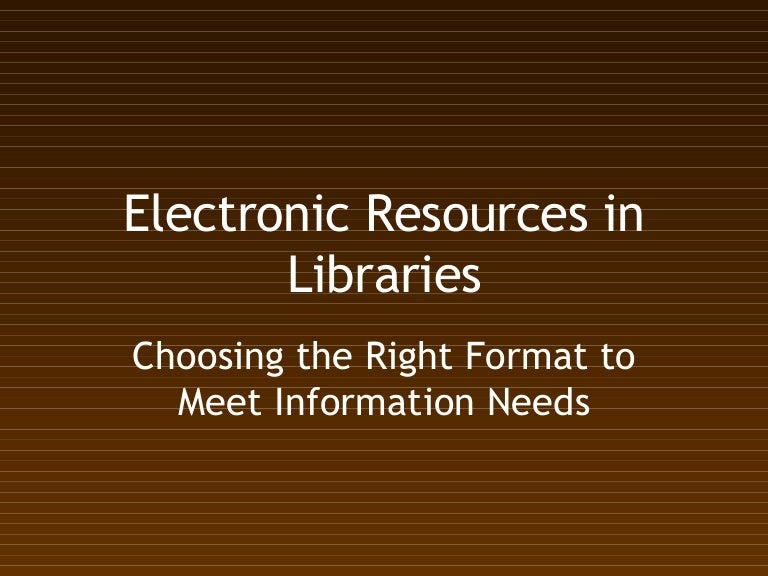 Electronic Resources In Libraries