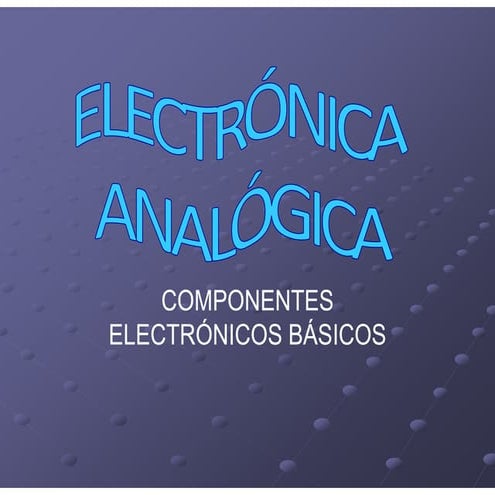 electronicaanalogica-151126094331-lva1-app6892.pdf