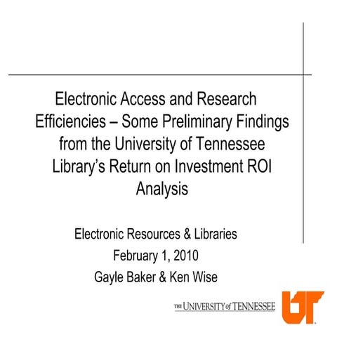 Electronic Access and Research Efficiencies - Some preliminary findings from ...