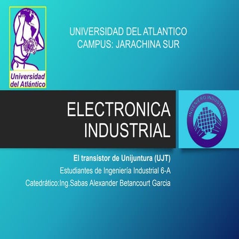 Electronica industrial ujt