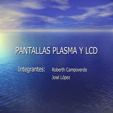 Pantallas Plasma vs LCD