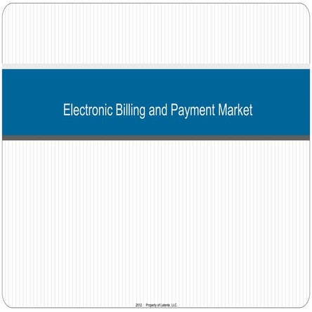 Electronic Billing And Payment Market, After All These Years