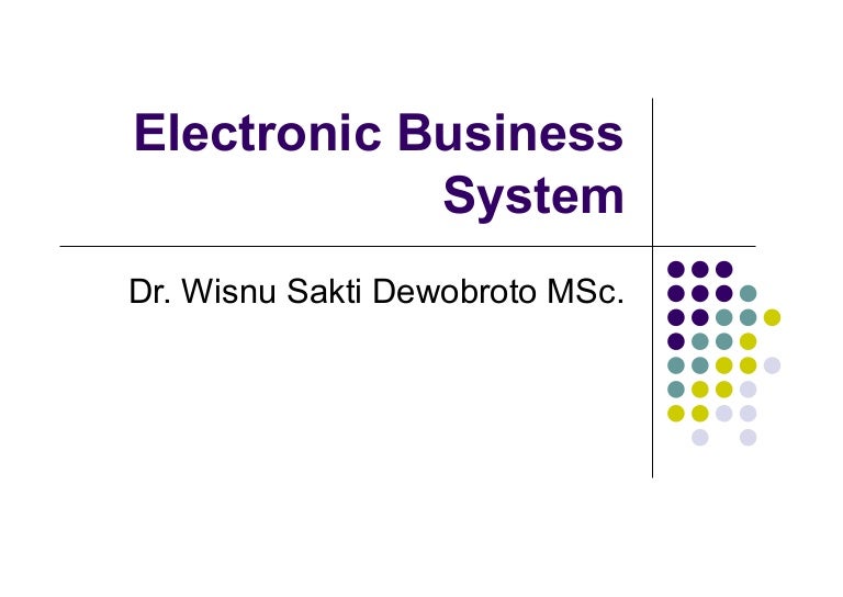 Electronic business system
