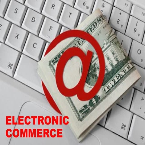 ELECTRONIC_COMMERCE.ppt. Meaning different types  e commerce