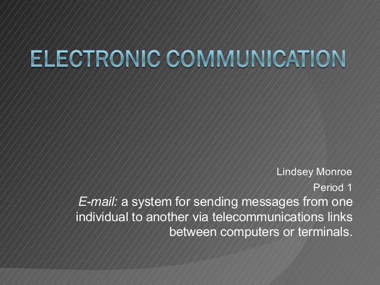 Electronic Communication
