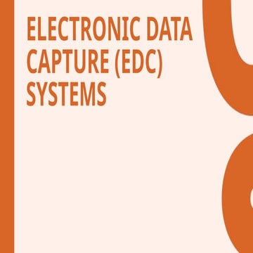 Electronic Data Capture (EDC) Systems.pptx