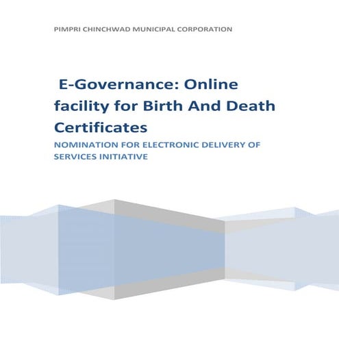 Electronic delivery of services initiative