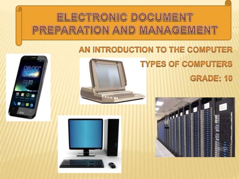 Electronic Document Preparation and Management