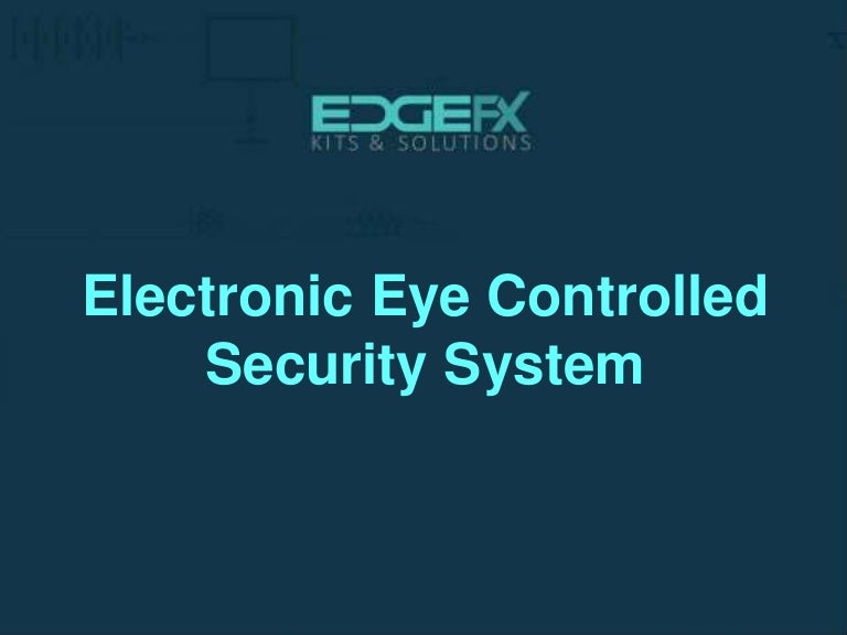 Microcontroller based Electronic Eye Controlled security System