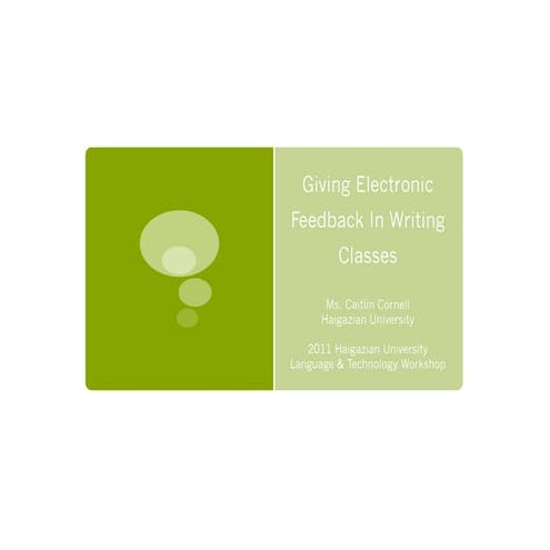Electronic Feedback for Writing Courses