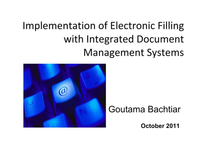 Implementing Electronic Filling with Integrated Document Management Systems