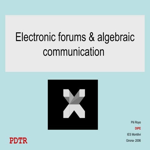 Electronic forums&algebraic communication