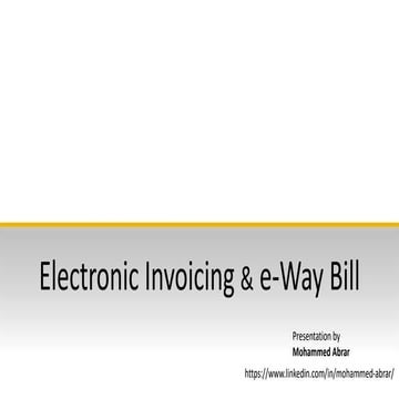 e-Invoice System and e-Way Bill