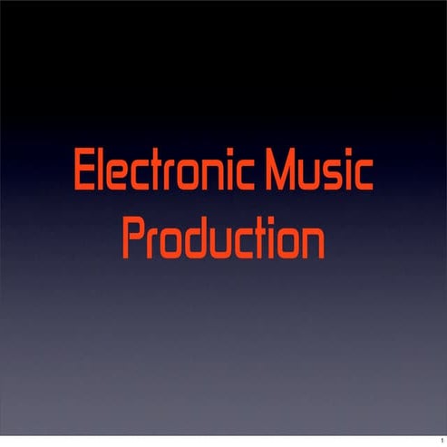 Electronic music production