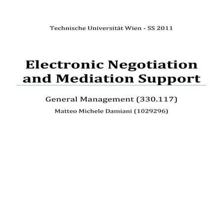 Electronic Negotiation and Mediation Support