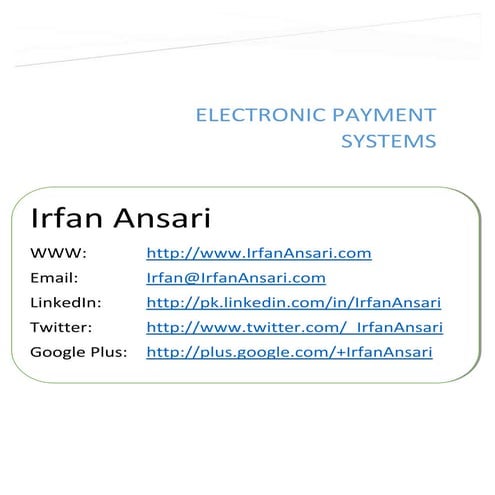 Electronic Payment Systems by IrfanAnsari.com