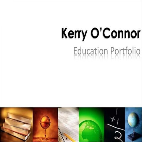 Kerry O\'Connor - Electronic Portfolio
