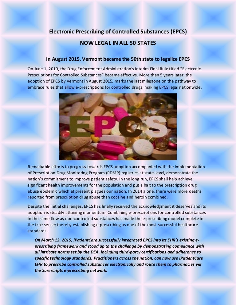 Electronic Prescribing of Controlled Substances (EPCS) NOW LEGAL IN A…