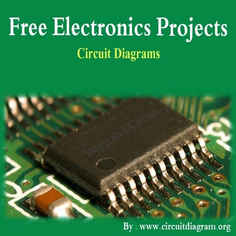 Electronics Projects Circuit Diagrams Free