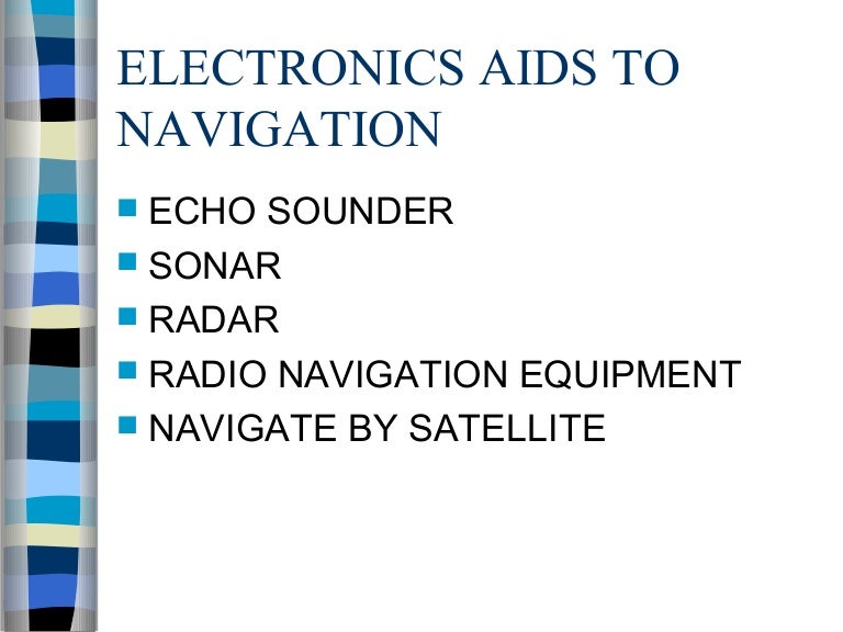 Electronics aids to navigation