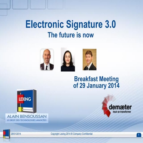 ELECTRONIC SIGNATURE_THE FUTURE IS NOW_ALAIN BENSOUSSAN LAW FIRM_presentation...